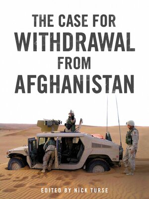 cover image of The Case for Withdrawal from Afghanistan